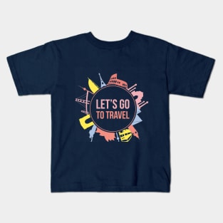 Let's Go Travel Kids T-Shirt